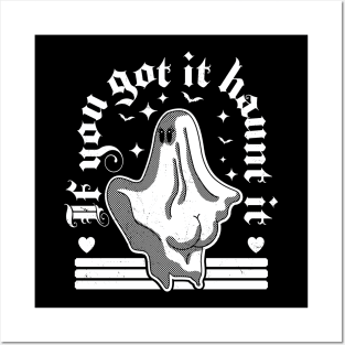 If You Got It Haunt It - Funny Halloween Ghost Pastel Goth Posters and Art